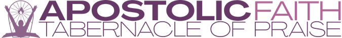 Apostolic Faith Tabernacle of Praise